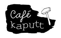 Café kaputt