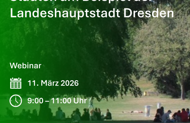 [online] Hitzeschutzmanagement in Städten am Beispiel der Landeshauptstadt Dresden