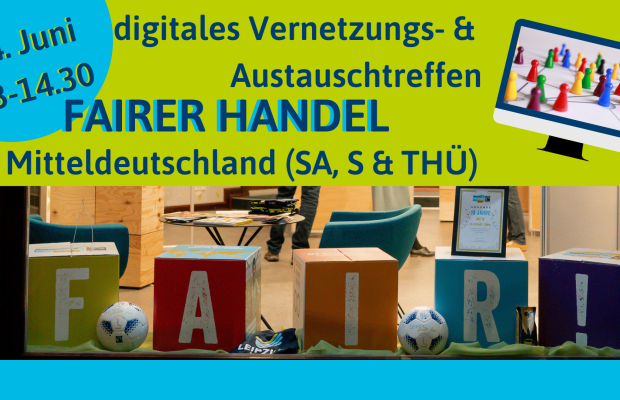 [online] Online: Vernetzung und Austausch für eine Netzwerkinitiative Fairer Handel in Mitteldeutschland