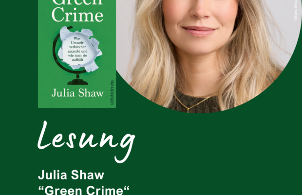 Julia Shaw liest "Green Crime"